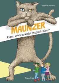 Maunzer : Klara, Wolle und der magische Kater (Baeschlin Kinderbuchreihe) （2018. 143 S. Mit Illustrationen in SW. 21.4 cm）