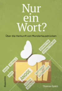 Nur ein Wort? : &Uuml;ber die Herkunft von Mundartausdr&uuml;cken