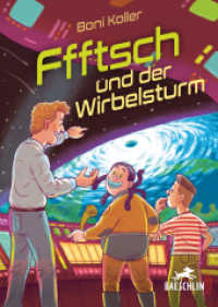 Ffftsch und der Wirbelsturm （2023. 96 S. Mit Illustrationen in SW. 21 cm）