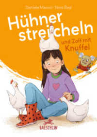Hühner streicheln und Zoff mit Knuffel （2025. 160 S. Mit Illustrationen in SW. 21 cm）