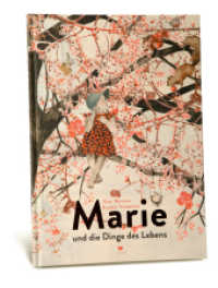 Marie und die Dinge des Lebens （2014 32 S. 4-fbg. 32.5 cm）