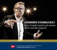 Gömmer Starbucks?, Audio-CD : Gelesen von dem Autor. 75 Min. （2014. 139 x 124 mm）