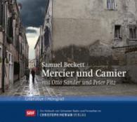 Mercier und Camier, 2 Audio-CDs : 89 Min. (Literatur-Hörspiel) （1. Aufl. 2015. 140 x 126 mm）