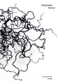 Franziska Furter : Zur Ausstellung im Centre d'Art Contemporain Yverdon-les-Bains （2017. 144 S. 70 Farbabb. 24 cm）