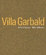 Villa Garbald - Gottfried Semper - Miller & Maranta : Katalog zur Ausstellung an der ETH Zürich, 2004 （2004. 125 S. m. zahlr. SW- u. Farbabb. 27 cm）
