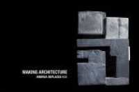 Making Architecture （2012. 256 S. w. 260 col. ill. 142x211 mm）