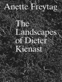 The Landscapes of Dieter Kienast （2021. 432 S. 257 Abb. 31 cm）