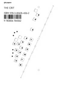 The Crit (gta papers 8) （2024. 156 S. 52 Abb. 29.7 cm）
