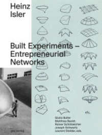 Heinz Isler : Built Experiments - Entrepreneurial Networks (Dokumente zur modernen Schweizer Architektur) （NED. 2024. 320 S. ca. 290 Abbildungen. 30 cm）