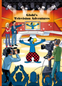 Globi's Television Adventures : Volume 83 (Globi Vol.83) （2013. 100 S. 240 mm）