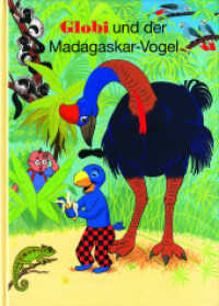 Globi und der Madagaskar-Vogel (Globi Klassik Band 63) （4. Aufl. 2003. 100 S. s/w. 240 mm）