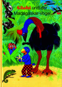 Globi und der Madagaskar-Vogel (Globi Klassik Band 63) （4. Aufl. 2003. 100 S. s/w. 240 mm）