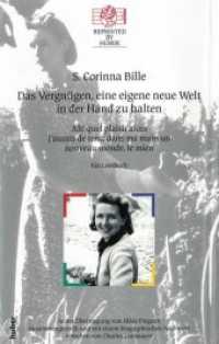 Das Vergnügen, eine eigene neue Welt in der Hand zu halten / Ah! Quel Plaisir alors j'aurais de tenir dans ma main un no (Reprinted by Huber 25) （2017. 350 S. 21 cm）