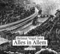 Alles in Allem, 4 Audio-CDs : 275 Min. （2019. 141 x 124 mm）