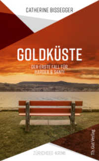 Goldküste : Der erste Fall für Harder & Santi (Th. Gut Regional Krimiserie) （2023. 352 S. 21 cm）