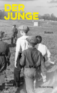 Der Junge （2024. 160 S. 21 cm）