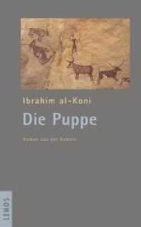 Die Puppe : Roman aus der Sahara （1., Aufl. 2008. 166 S. 20 cm）