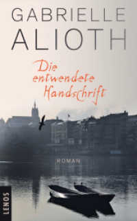 Die entwendete Handschrift : Roman （Sonderausgabe. 2016. 224 S. 192 mm）