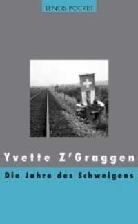 Die Jahre des Schweigens (LP 132) （2010. 220 S. 18,5 cm）