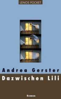 Dazwischen Lili : Roman (LP 151) （2011. 155 S. 11.5 x 18.5 cm）
