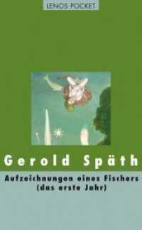 Aufzeichnungen eines Fischers (das erste Jahr) (LP 160) （2012. 260 S. 18.5 cm）