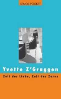Zeit der Liebe, Zeit des Zorns (LP 168) （2. Aufl. 2014. 226 S. 18.5 cm）