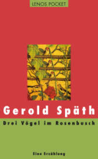 Drei Vögel im Rosenbusch : Eine Erzählung (LP 175) （2016. 136 S. 18,5 cm）
