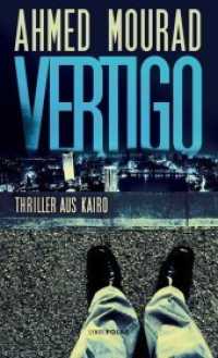 Vertigo : Thriller aus Kairo (LP 197) （2018. 398 S. 18.6 cm）