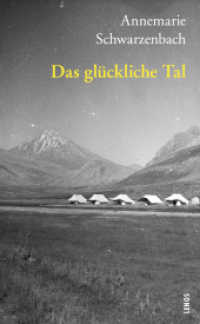 Das glückliche Tal (LP 228) （5. Aufl. 2022. 183 S. Fotos von der Autorin. 18.6 cm）