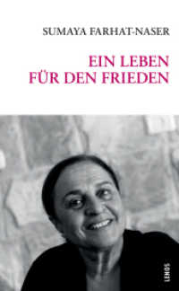 Ein Leben für den Frieden : Lesebuch aus Palästina (LP 233) （2022. 301 S. 18.6 cm）
