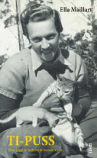 Ti-Puss : Drei Jahre in Indien mit meiner Katze (LP 234) （2023. 279 S. Fotos. 18.6 cm）