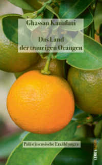 Das Land der traurigen Orangen : Palästinensische Erzählungen (Lenos Babel) （2. Aufl. 2024. 160 S. 18.6 cm）