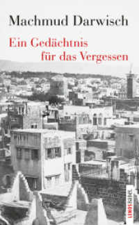 Ein Gedächtnis für das Vergessen : Beirut, August 1982 (Lenos Babel) （2025. 215 S. 18.6 cm）