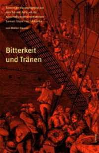 Bitterkeit und Tränen : Szenen der Auswanderung aus dem Tal der Linth und die Ausschaffung des heimatlosen Samuel Fässler nach Amerika （2002. 160 S. zahlr. Ill.）