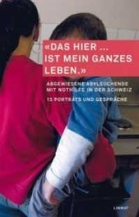 "Das hier ... ist mein ganzes Leben." : Abgewiesene Asylsuchende mit Nothilfe in der Schweiz. 13 Porträts und Gespräche. Hrsg.: Solidaritätsnetz Ostschweiz und der Beobachtungsstelle für Asyl- und Ausländerrecht Ostschweiz （2012. 240 S. m.10 Fotos v. Pulawski, Jacek. 25 cm）