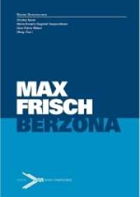 Max Frisch Berzona : Katalog zur Ausstellung im Museo Onsernonese, Loco. Hrsg.: Max-Frisch-Archiv Zürich. Dtsch.-Italien. （2013. 528 S. 280 Abb. 24 cm）