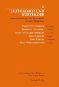 Lautmalerei und Wortbilder Bd.3 : Autoren schreiben über Kunstwerke aus dem Römerholz. Hrsg.: Bundesamt f. Kultur （2013. 128 S. m. 12 Abb., 6 vierfarb. auf Ausklapptaf. 20 cm）