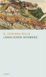 Ländlicher Schmerz : Erzählungen （2016. 208 S. 19,5 cm）