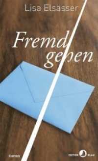 Fremdgehen : Roman (Edition Blau) （2016. 2016. 192 S. 20.4 cm）