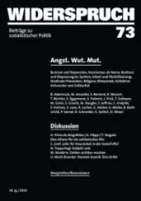 Widerspruch 73 : Angst. Wut. Mut. (Widerspruch) （1. Auflage 2019. 2019. 216 S. 21 cm）