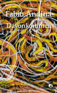 Davonkommen : Roman （2023. 200 S. 20.4 cm）