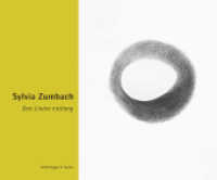 Sylvia Zumbach : Den Linien entlang （1. Aufl. 2013. 176 S. 173 farb. u. 18 schw.-w. Abb. 24 x 29 cm）