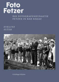 Foto Fetzer : Die Fotografendynastie Fetzer in Bad Ragaz （2014. 196 S. 387 farb. u. 187 schw.-w. Abb. 32 cm）