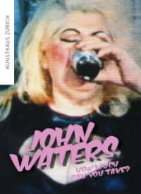 John Waters - How Much Can You Take? : Werke der Sammlung Matthias Brunner. Katalog zur Ausstellung im Kunsthaus Zürich, 2015 （2015. 96 S. 44 farb. u. 5 schw.-w. Abb. 23.5 cm）