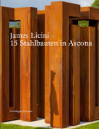 James Licini - 15 Stahlbauten in Ascona （2017. 88 S. 44 farb. Abb. 30 cm）