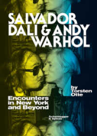 Salvador Dali and Andy Warhol : Encounters in New York and Beyond （2016. 416 S. 28 farb. u. 29 schw.-w. Abb. 24 cm）