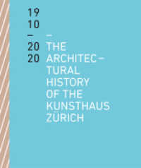 The Architectural History of the Kunsthaus Zürich 1910-2020