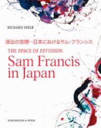 The Space of Effusion : Sam Francis in Japan