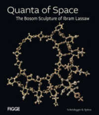 Quanta of Space : The Bosom Sculpture of Ibram Lassaw