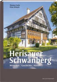 Der Herisauer Schwänberg : Menschen/Geschichte/Häuser （NED. 2022. 112 S. 24 cm）